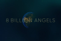 8 Billion Angels 8 Billion Angels