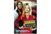 Against the Ropes (2004) Against the Ropes (2004)