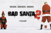Bad Santa 2 Bad Santa 2