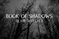 Book of Shadows: The Blair Witch 2 Book of Shadows: The Blair Witch 2