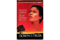 Down In The Delta Down In The Delta