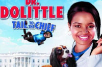 Dr. Dolittle: Tail To The Chief Dr. Dolittle: Tail To The Chief