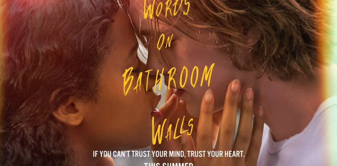 Words on Bathroom Walls parents guide
